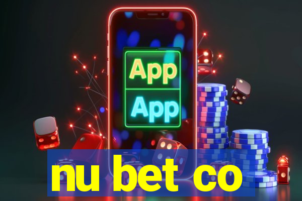 nu bet co